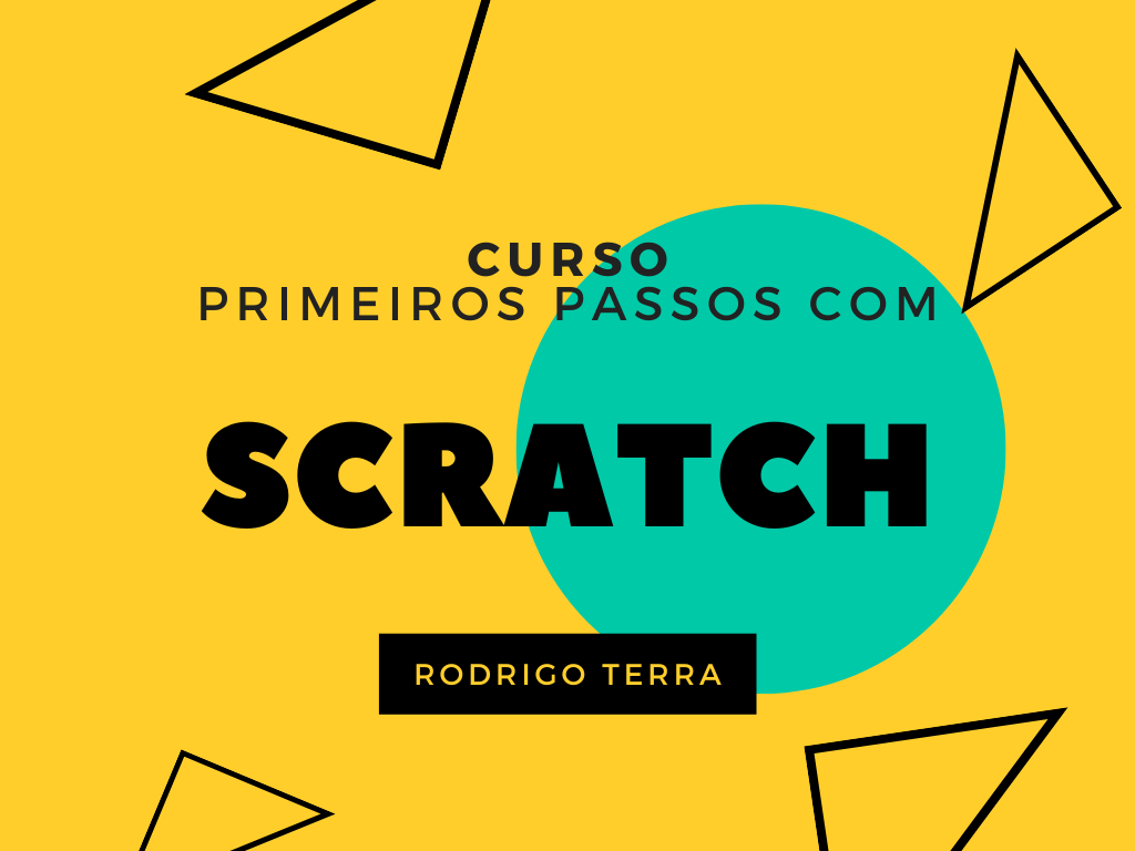 No momento, você está visualizando (CURSO) Primeiros passos com Scratch (C.H.: 15h)