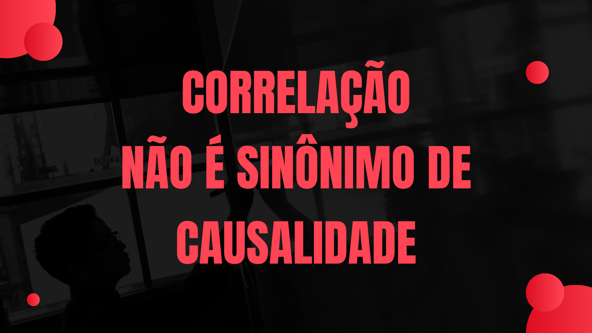 No momento, você está visualizando Correlação não é sinônimo de causalidade