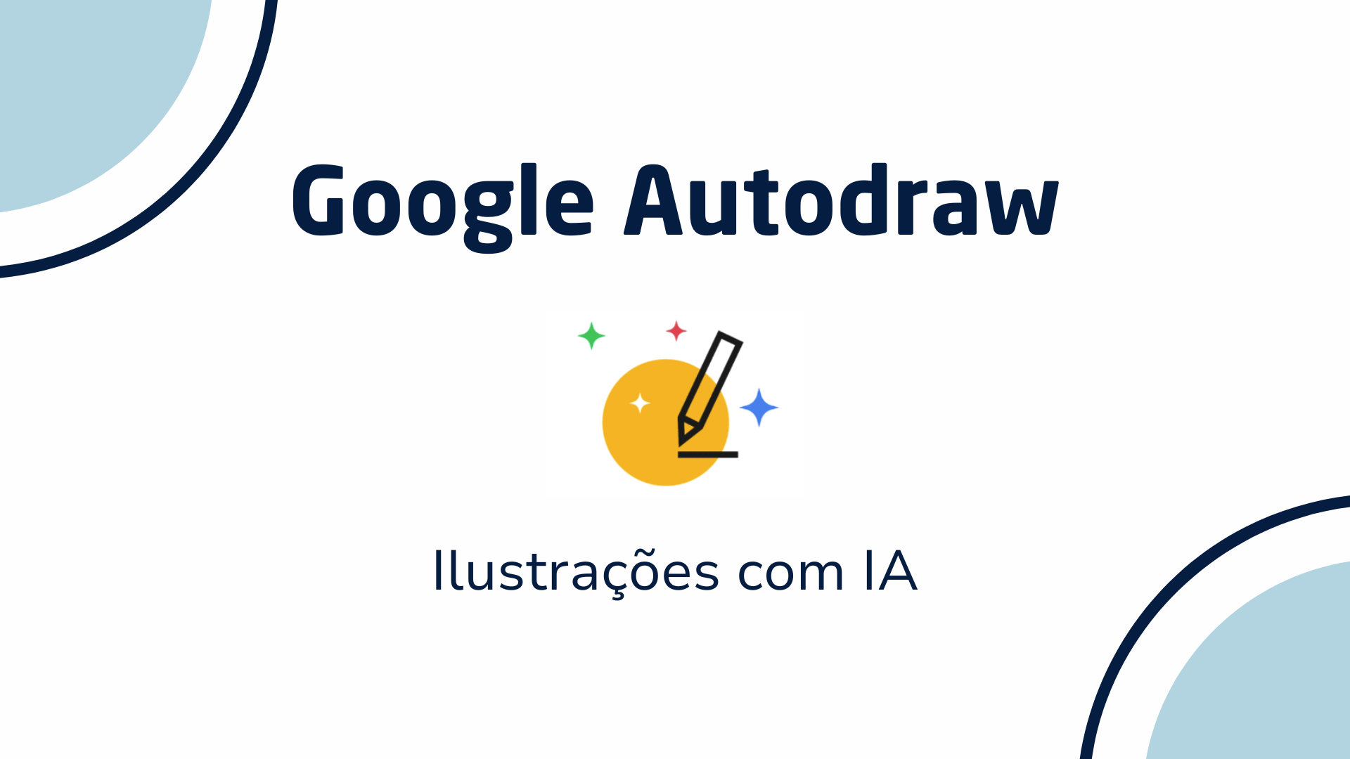 No momento, você está visualizando AutoDraw: Criando ilustrações com inteligência artificial