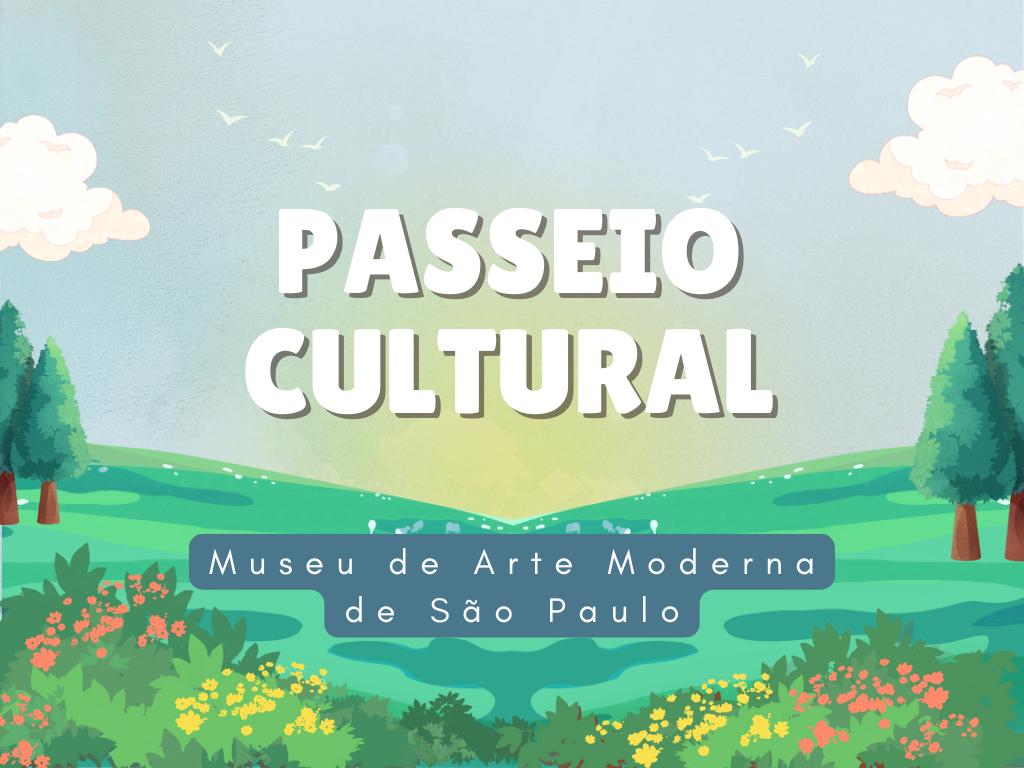 No momento, você está visualizando Passeios culturais: Museu de Arte Moderna de São Paulo