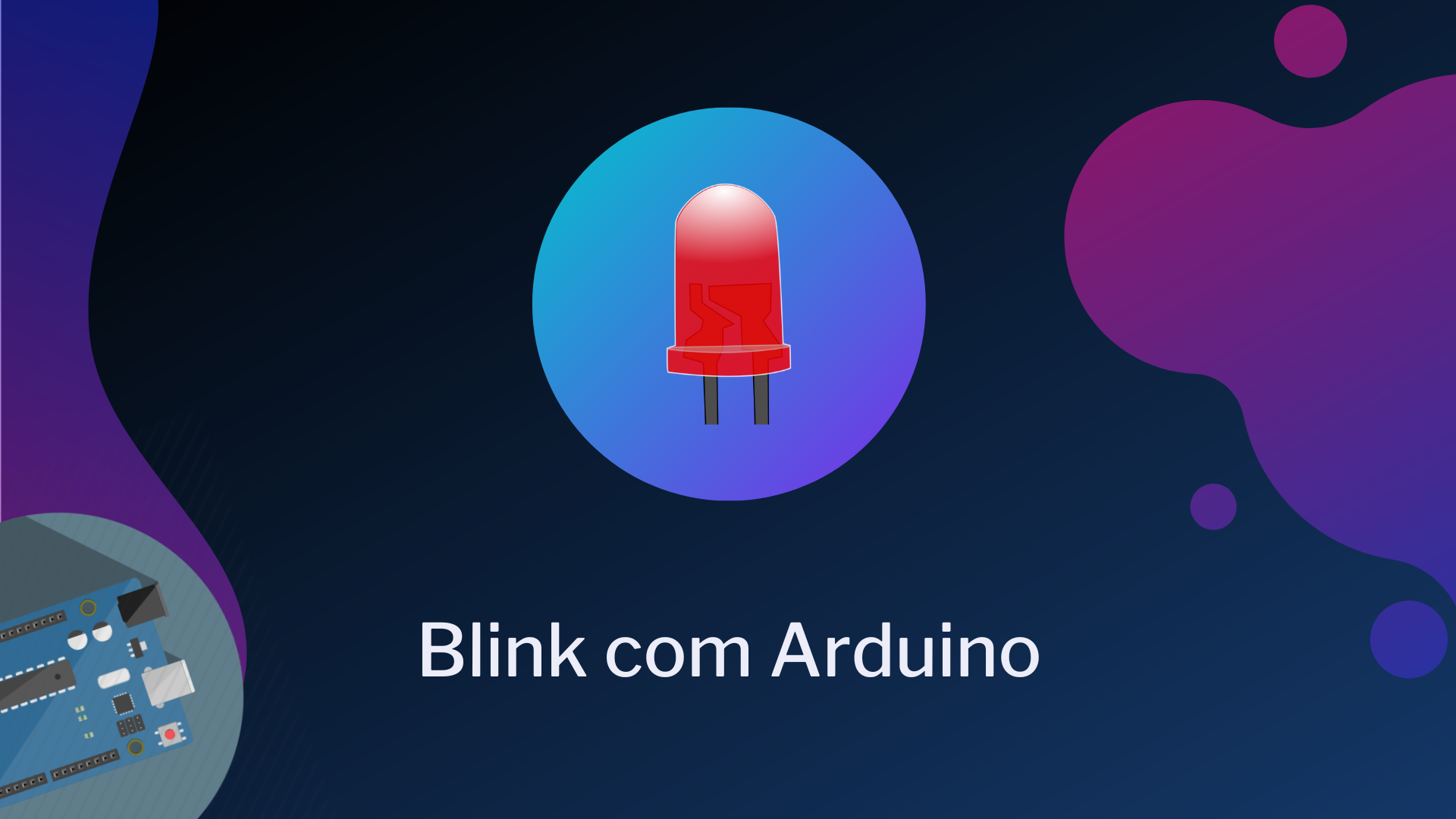 No momento, você está visualizando Blink com Arduino