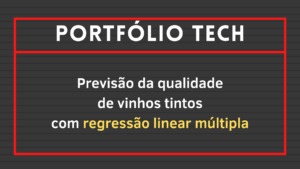 Leia mais sobre o artigo Previsão da qualidade de vinhos tintos com regressão linear múltipla