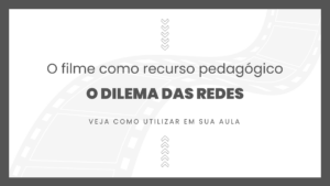 Leia mais sobre o artigo Filme: O Dilema das Redes (2020)