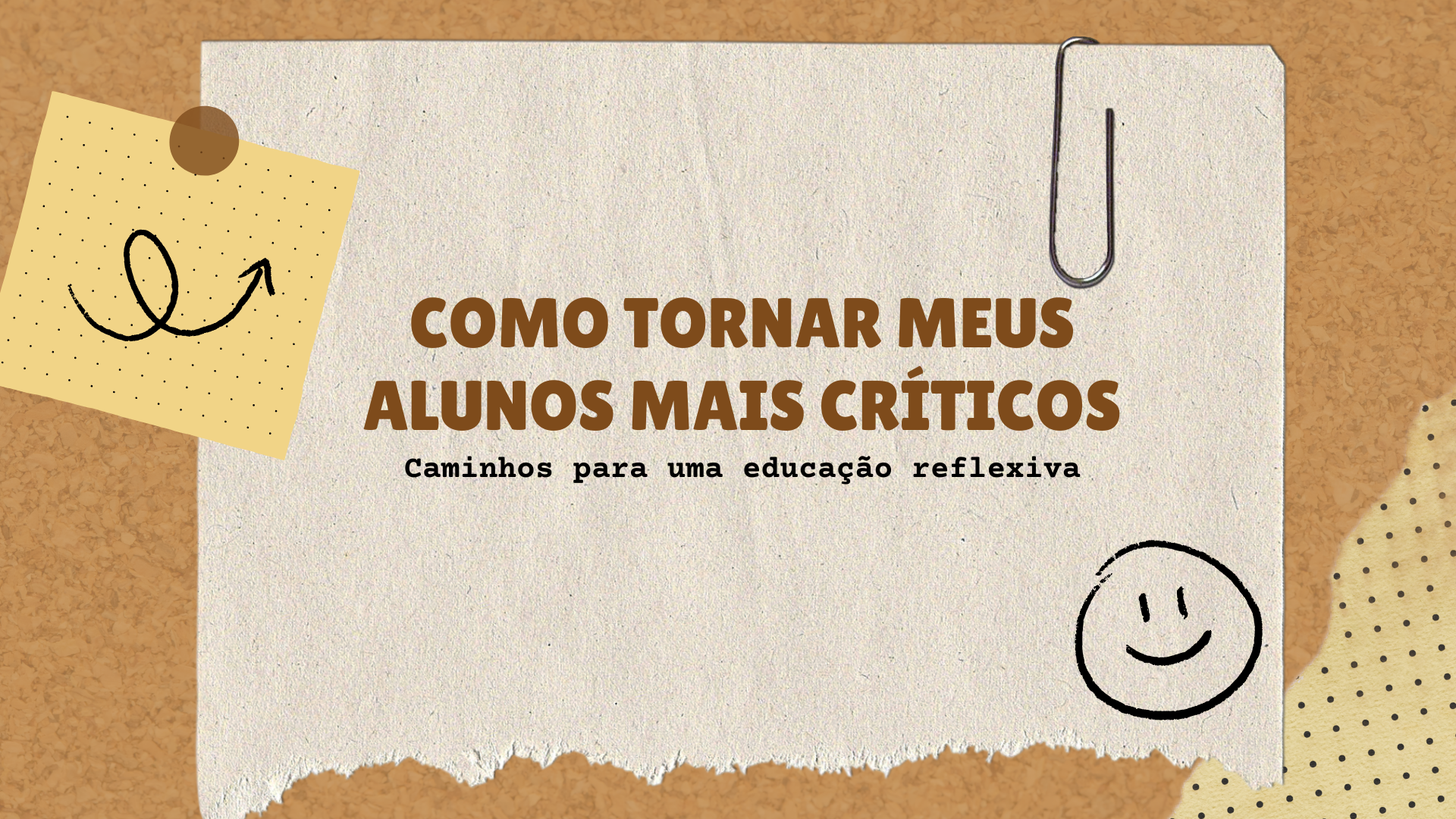No momento, você está visualizando Como tornar meus alunos mais críticos: Caminhos para uma educação reflexiva