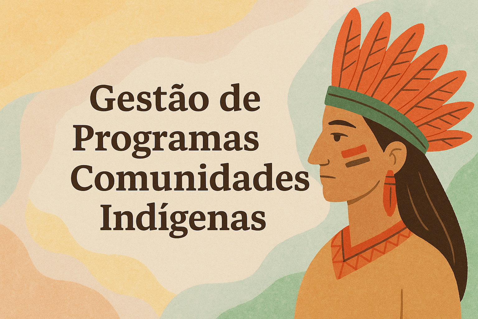 No momento, você está visualizando Gestão de Programas para Comunidades Indígenas