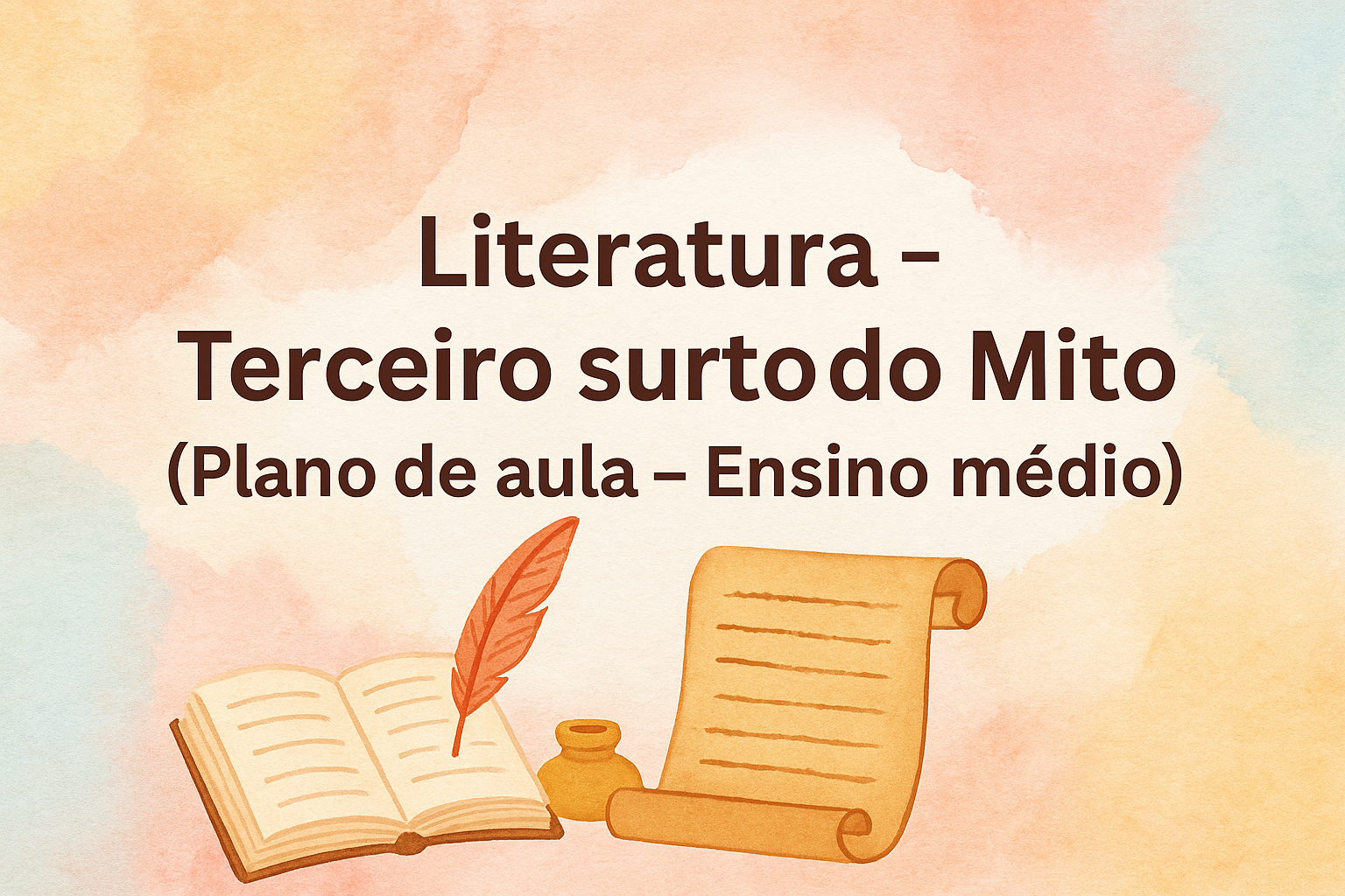 No momento, você está visualizando Literatura – Terceiro surto do Mito (Plano de aula – Ensino médio)