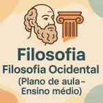 Filosofia – Filosofia Ocidental (Plano de aula – Ensino médio)