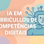 IA em Currículos de Competências Digitais