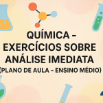 Química – Exercícios sobre análise imediata (Plano de aula – Ensino médio)