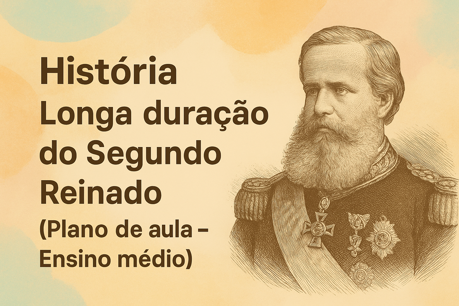No momento, você está visualizando História – Longa duração do Segundo Reinado (Plano de aula – Ensino médio)