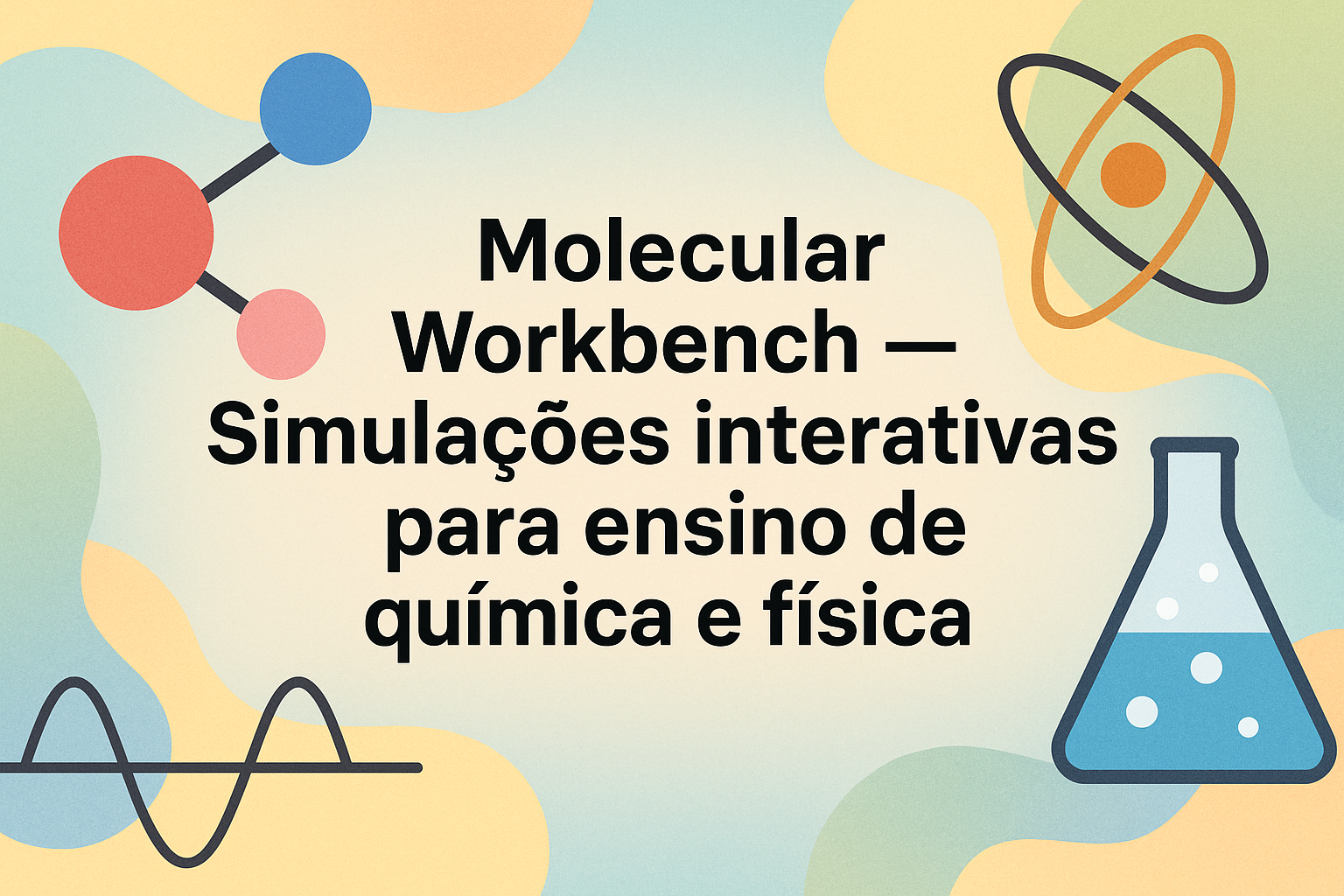 No momento, você está visualizando Molecular Workbench — Simulações interativas para ensino de química e física