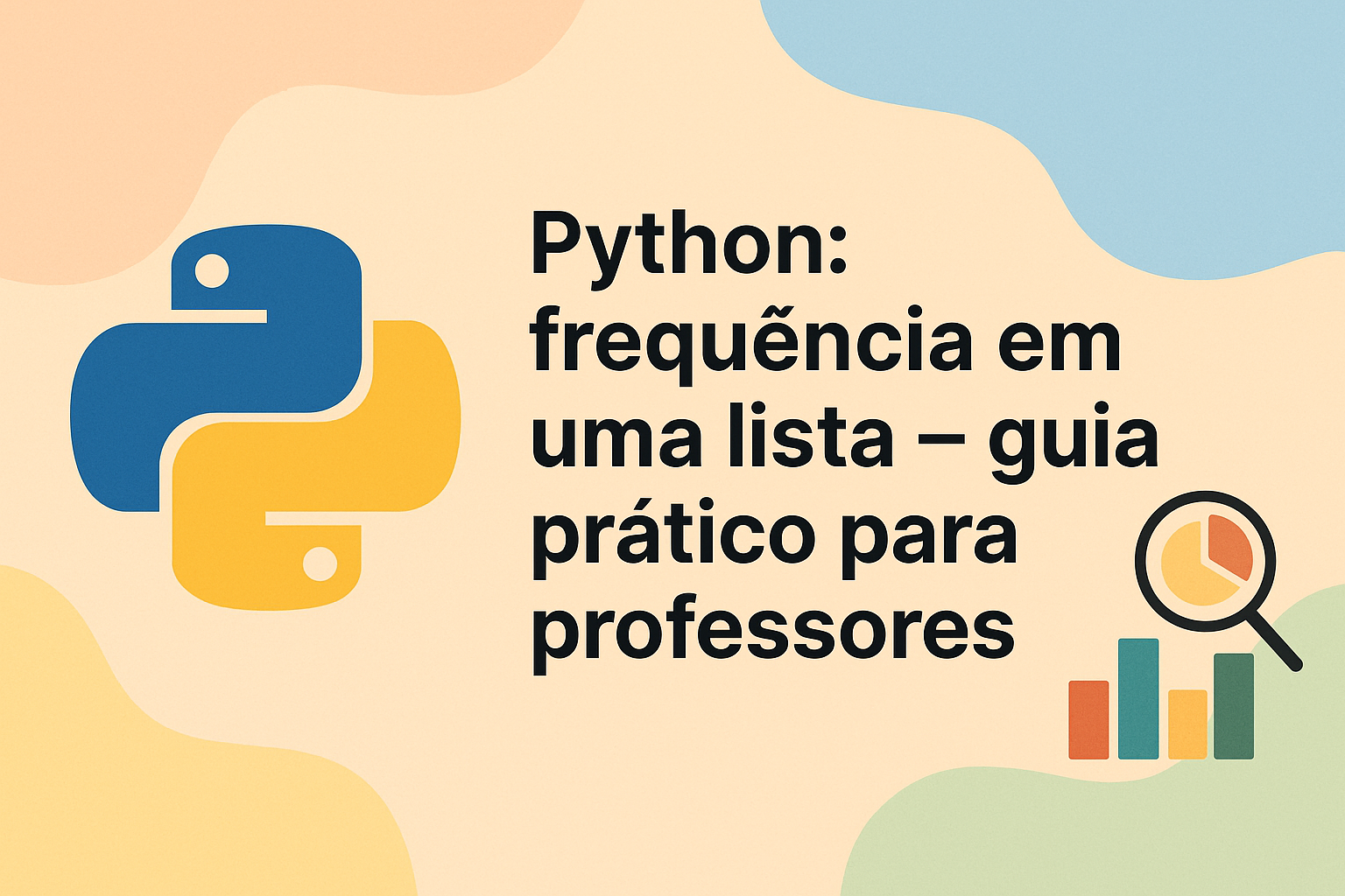 No momento, você está visualizando Python: frequência em uma lista — guia prático para professores