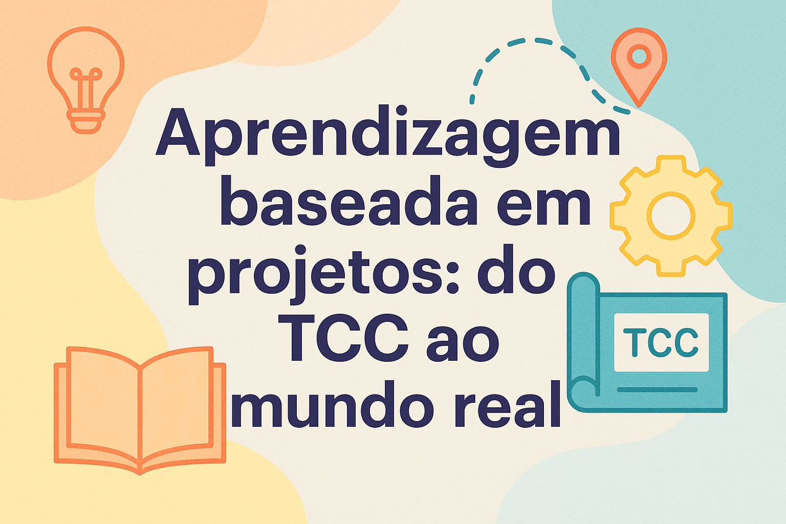 No momento, você está visualizando Aprendizagem baseada em projetos: do TCC ao mundo real