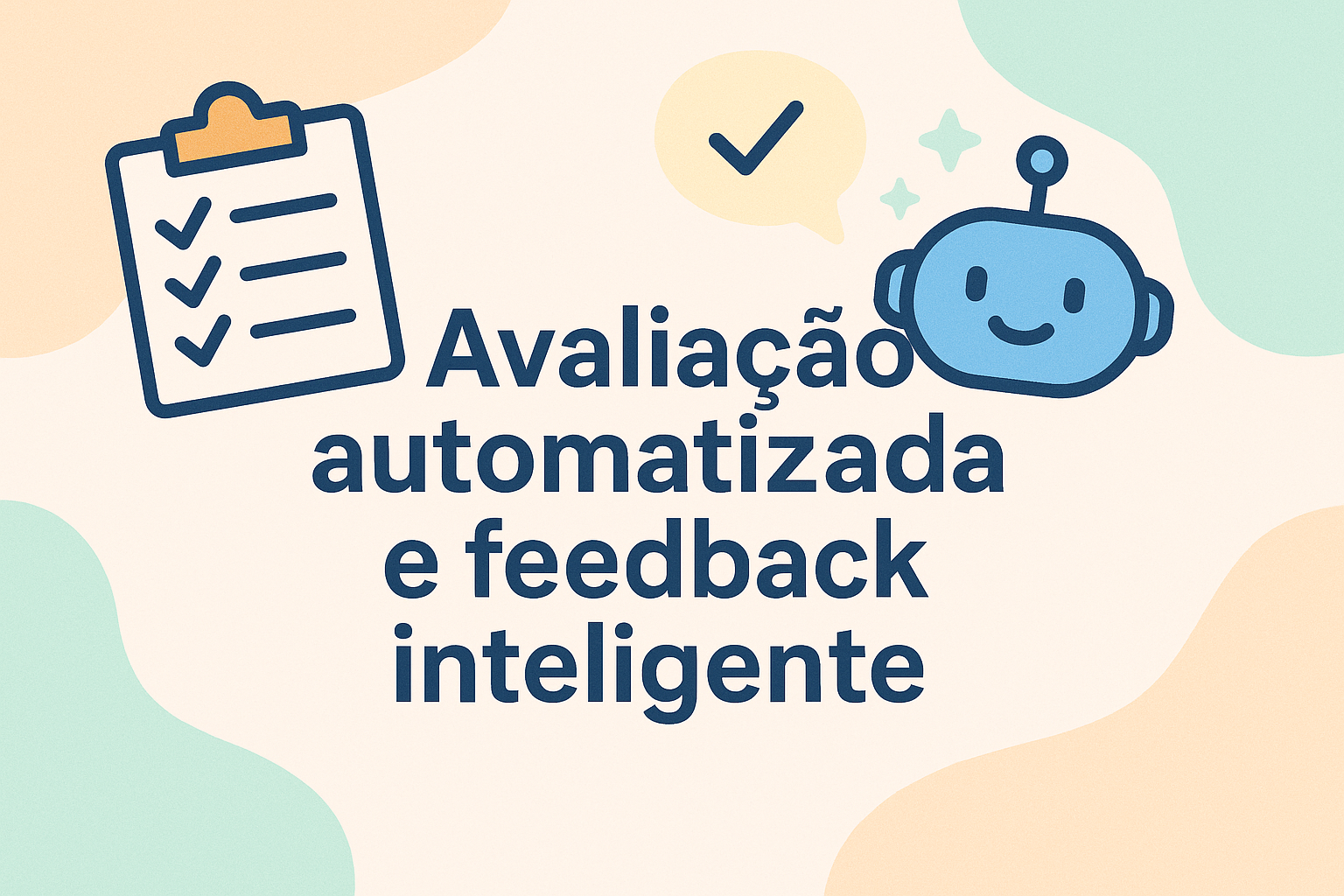 No momento, você está visualizando Avaliação automatizada e feedback inteligente