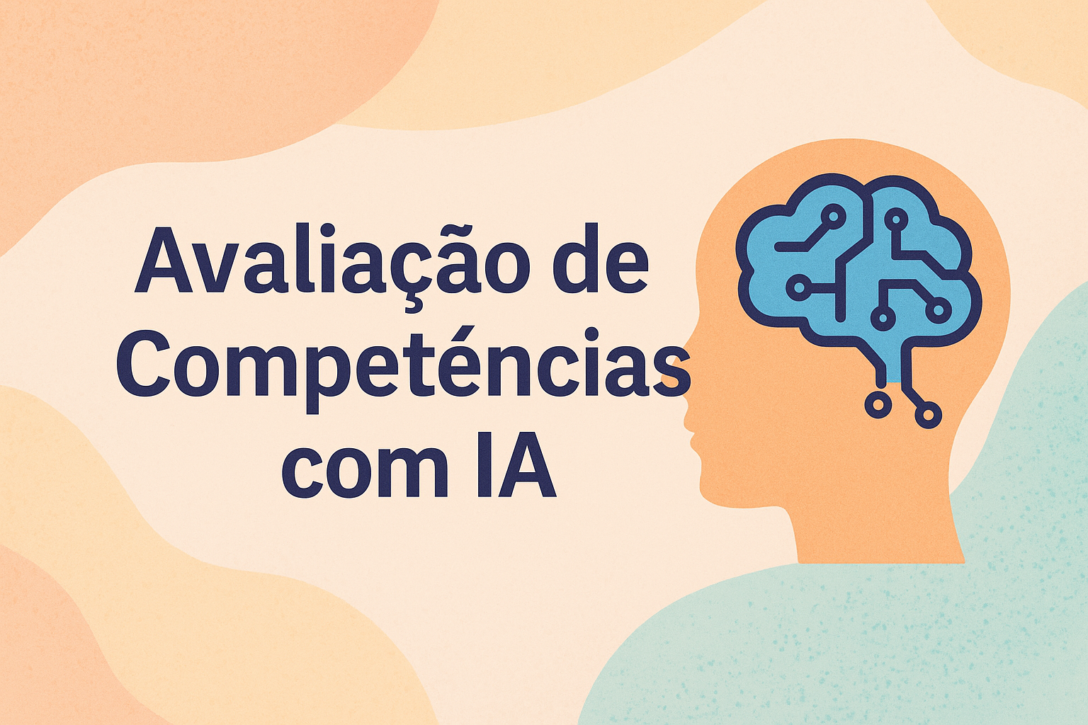 No momento, você está visualizando Avaliação de Competências com IA