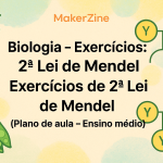 Biologia – Exercícios: 2º Lei de Mendel – Exercícios de 2º Lei de Mendel (Plano de aula – Ensino médio)