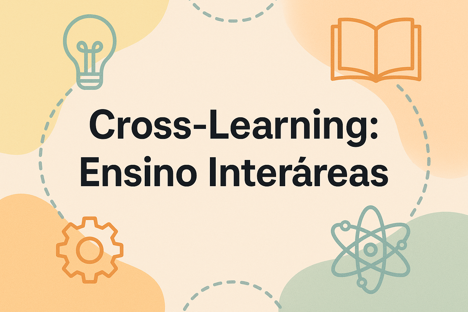 No momento, você está visualizando Cross-Learning: Ensino Interáreas