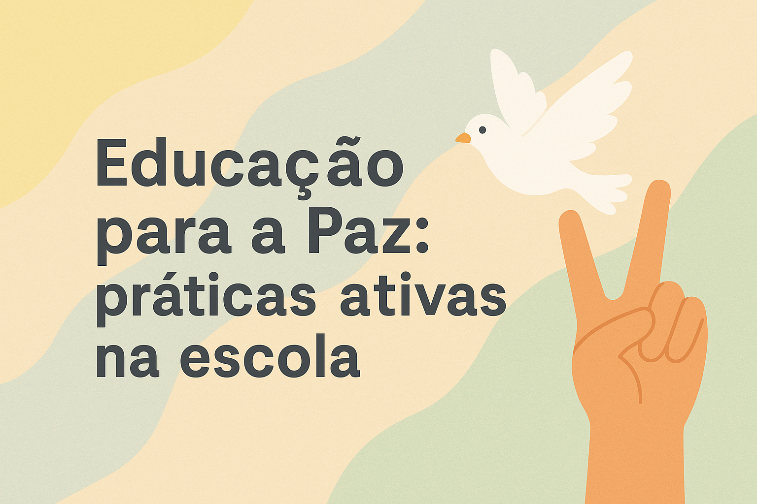 No momento, você está visualizando Educação para a Paz: práticas ativas na escola