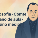 Filosofia – Comte (Plano de aula – Ensino médio)