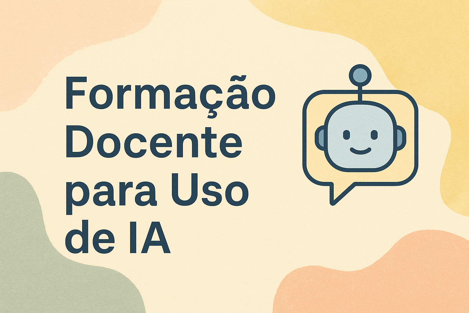 No momento, você está visualizando Formação Docente para Uso de IA