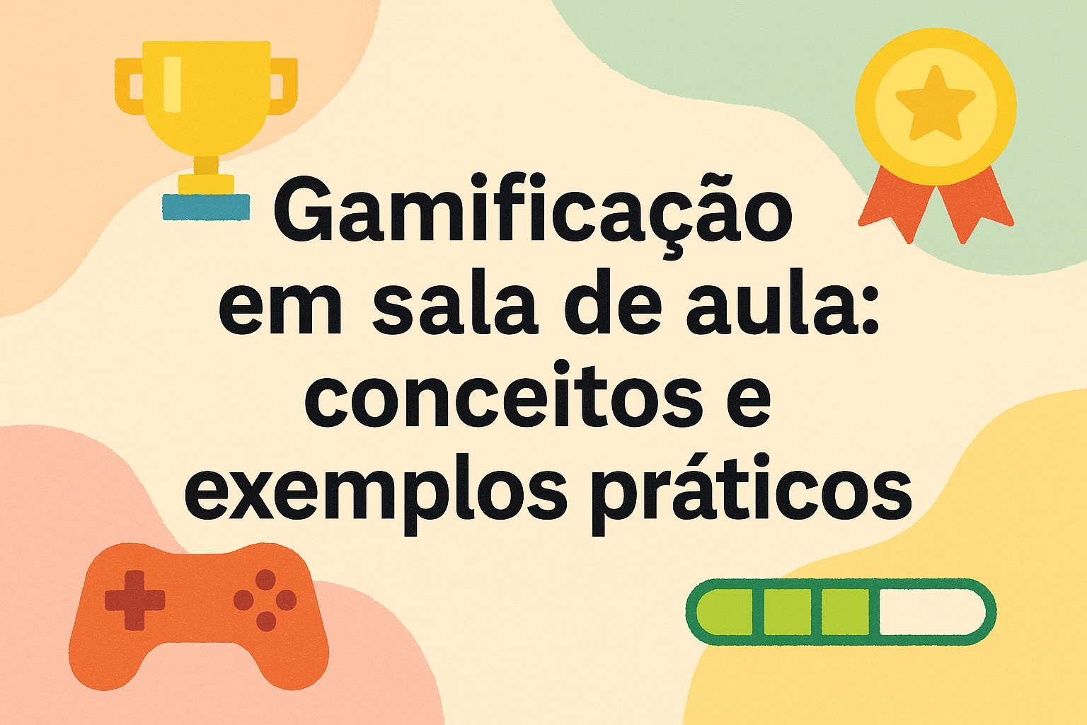 No momento, você está visualizando Gamificação em sala de aula: conceitos e exemplos práticos