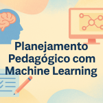 Planejamento Pedagógico com Machine Learning