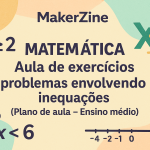 Matemática – Aula de exercícios – problemas envolvendo inequações (Plano de aula – Ensino médio)
