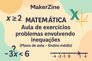 Leia mais sobre o artigo Matemática – Aula de exercícios – problemas envolvendo inequações (Plano de aula – Ensino médio)