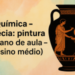 Química – Grécia: pintura (Plano de aula – Ensino médio)