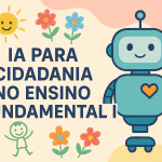 IA para Cidadania no Ensino Fundamental I