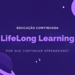 Educação Continuada / LifeLong Learning
