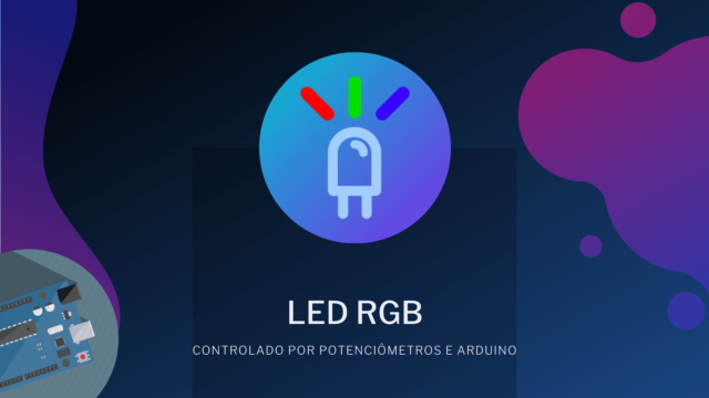 LED RGB controlado por potenciômetros