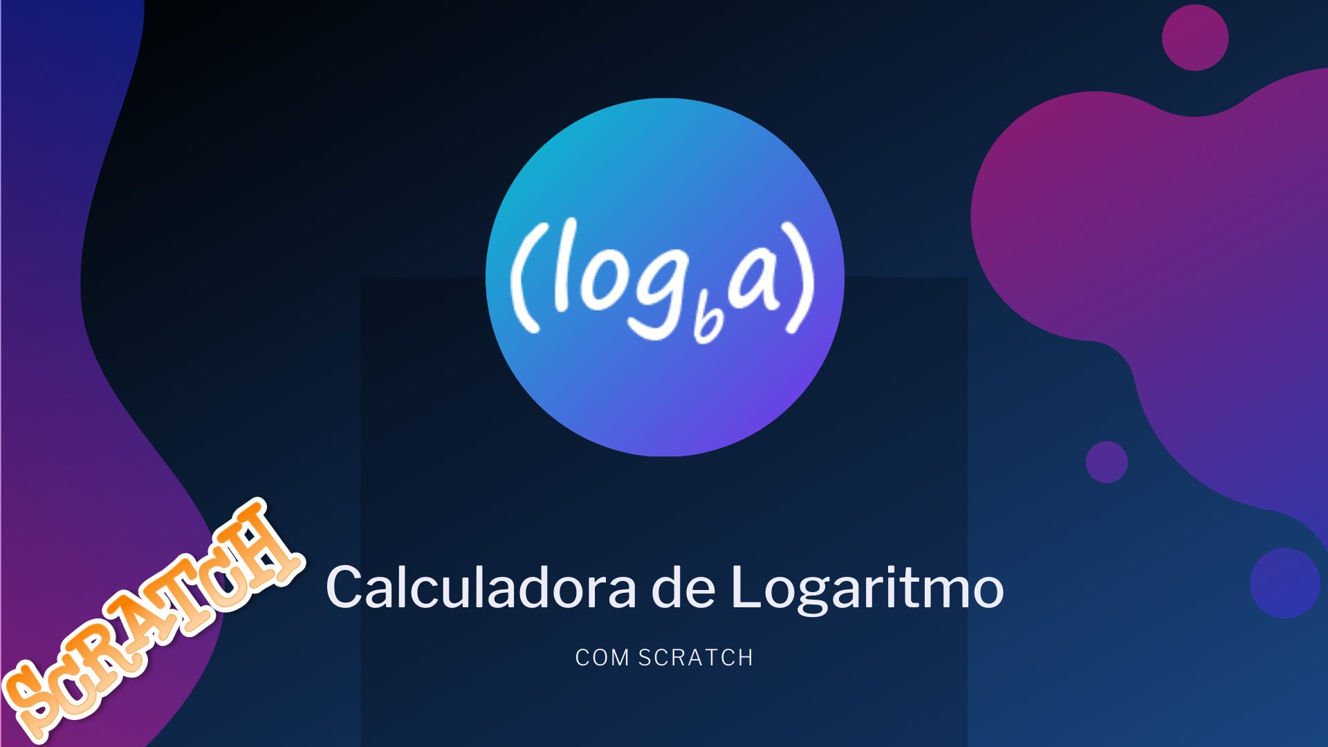 Você está visualizando atualmente Calculando logaritmos com Scratch
