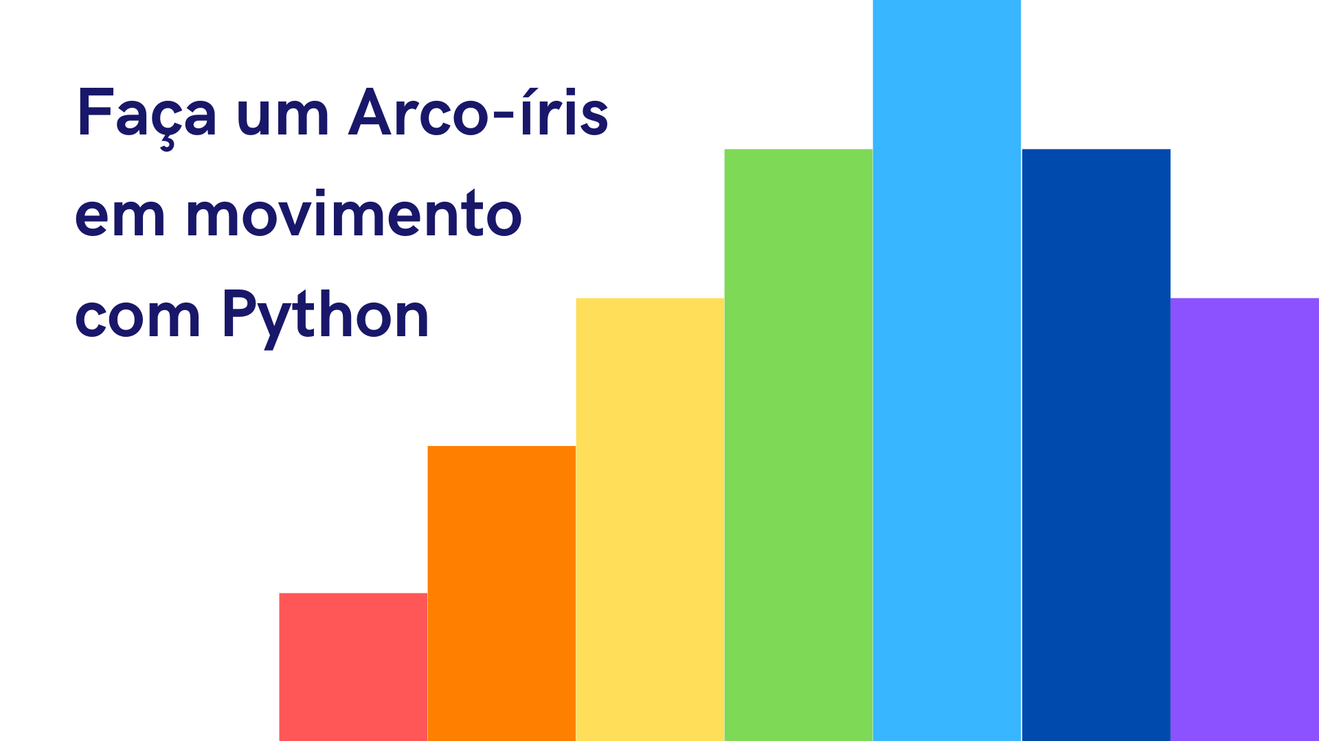 Você está visualizando atualmente Arco-íris em movimento com Python