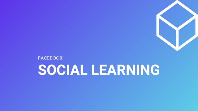 Social Learning – Facebook