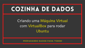 Leia mais sobre o artigo Criando uma Máquina Virtual com VirtualBox para rodar Ubuntu