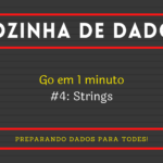 Go em 1 minuto: #4 Strings