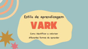 Leia mais sobre o artigo Estilos de aprendizagem VARK: Como identificar e valorizar diferentes formas de aprender