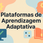 Plataformas de Aprendizagem Adaptativa